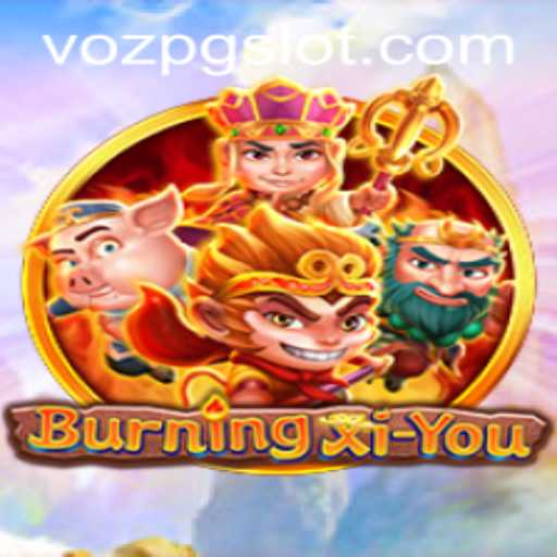 Explore the Enchanting World of BurningXiYou: A New Adventure Awaits